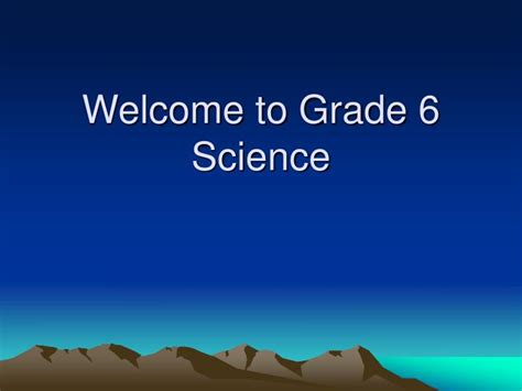 Download File. . Grade 6 science powerpoint presentation